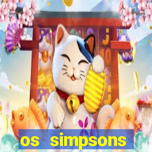 os simpsons assistir dublado